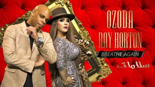 Ozoda & Ray Horton - Breathe again (Official Video 2019)